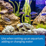 Aquarium fish with plants; “Use when setting up an aquarium, adding or changing water”