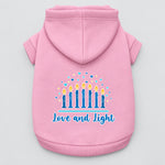 Hanukkah pet hoodie, light pink, hooded sweatshirt with “Love and Light” menorah print