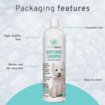 Dog whitening shampoo bottle with squeeze cap and easy-to-store packaging callouts
