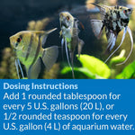 Dosing instructions: add 1 rounded tablespoon per 5 U.S. gallons of water.