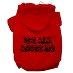 Red pet hoodie with hood and “It’s all about me” text graphic on back