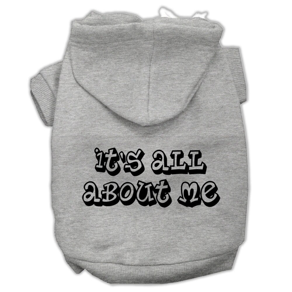 Gray pet hoodie with hood and “It’s all about me” text graphic on back