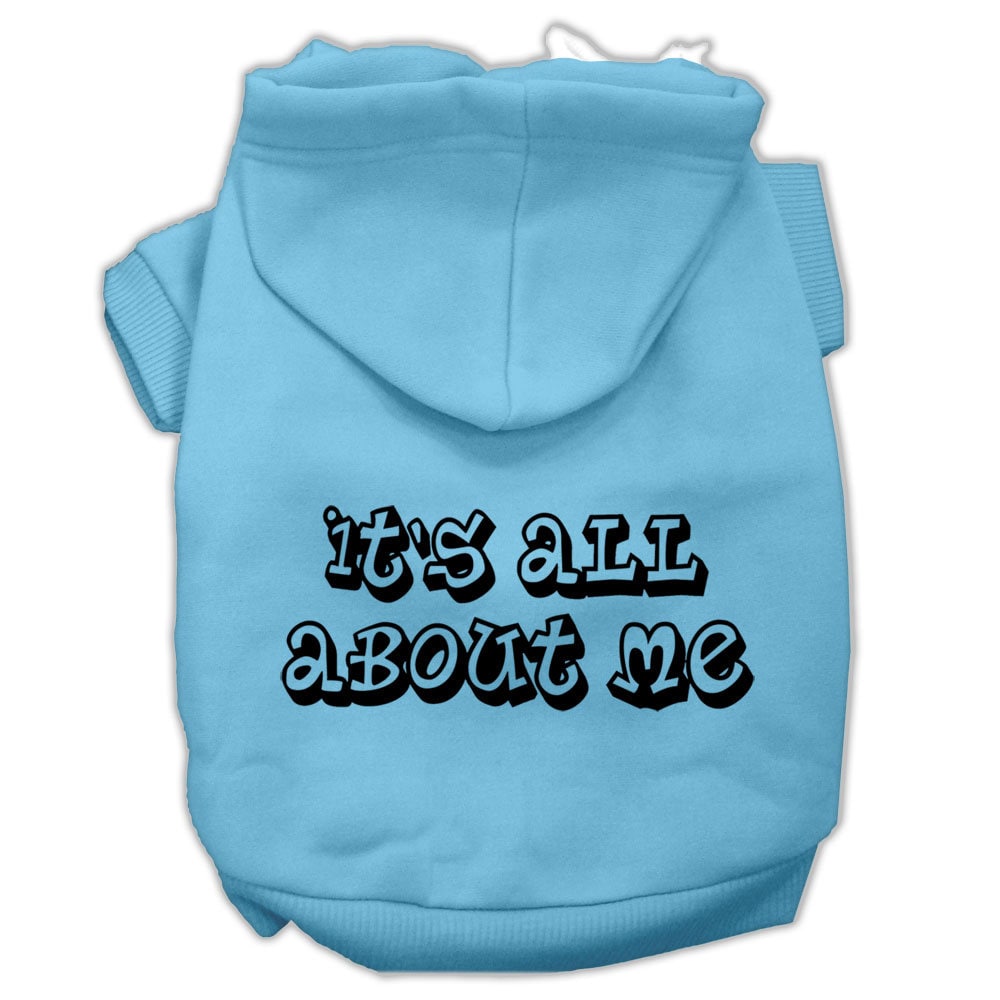 Light blue pet hoodie with hood and “It’s all about me” text graphic on back